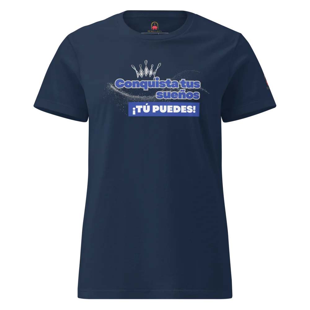 Camiseta para damas "Conquista tus sueños. Tú puedes"
